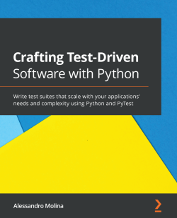 Crafting Test Driven Software with Python